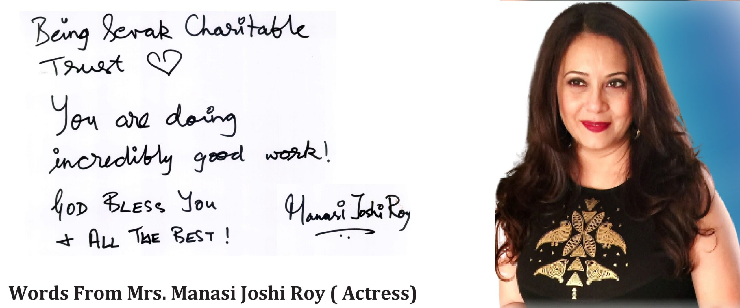 Words From Mrs. Manasi Joshi Roy (Actress)
